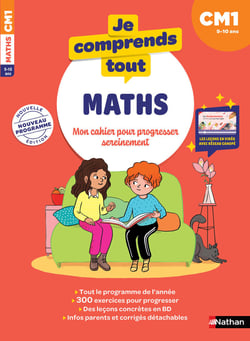 Je comprends tout : Mathématiques - CM1 (édition 2026)
