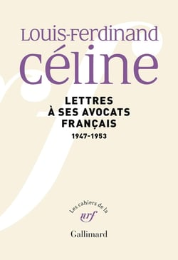 Les cahiers de la NRF : Lettres à ses avocats français (1947-1953)