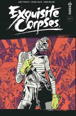 Exquisite corpses Tome 3