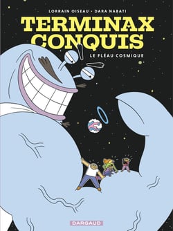 Terminax conquis Tome 1 : Le fléau cosmique