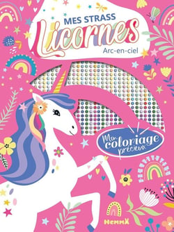 Mon coloriage précieux - Mes strass licornes - Arc-en-ciel
