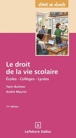 Le droit de la vie scolaire (11e édition) (11e édition)