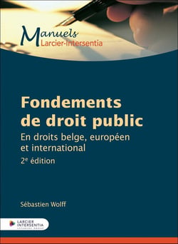 Fondements de droit public belge : En droits belge, européen et international