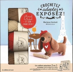 Crochetez, adoptez, exposez ! Un coffret astucieux 2-en-1 : Marcel le teckel et  son cadre déco !
