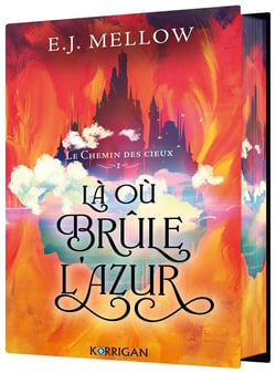 Le chemin des cieux  Tome 1 : Là où brûle l'azur