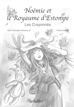 Noemie et le royaume d'estompe - les crayonnes