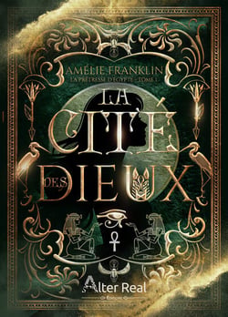 La cité des dieux Tome 1 : La Prêtresse d'Egypte