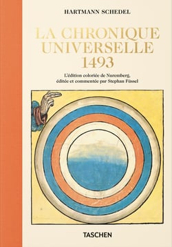 La Chronique universelle 1493 : L'édition coloriée de Nuremberg