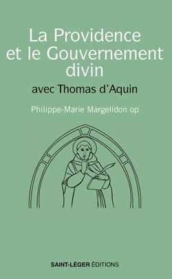 La Providence et le gouvernement divin avec Thomas d'Aquin