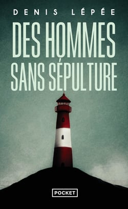 Des hommes sans sépulture