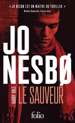 Le sauveur : Une enquête de l'inspecteur Harry Hole