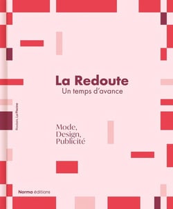La Redoute, un temps d'avance : Mode, design, publicité