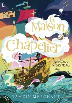 La maison Chapelier Tome 3 : Les Artisans du désordre (édition 2020)