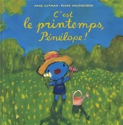 C'est le printemps, Pénélope !