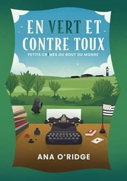 Petits crimes du bout du monde / t. 1 en vert et contre toux