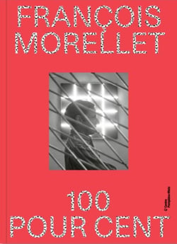 François Morellet : 100 pour 100