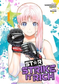 Star: strike it rich Tome 1