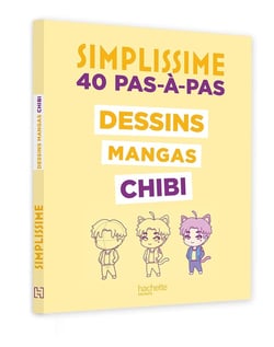 Simplissime : 40 pas-à-pas : Dessins mangas chibi