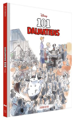 Les 101 Dalmatiens : L'histoire du film