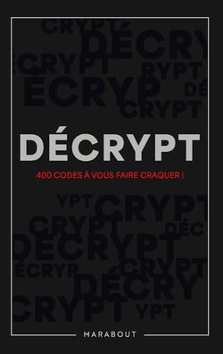 Décrypt : 400 codes à vous faire craquer !