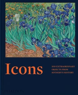 Icons: 100 Extraordinary Objects from Sotheby's History