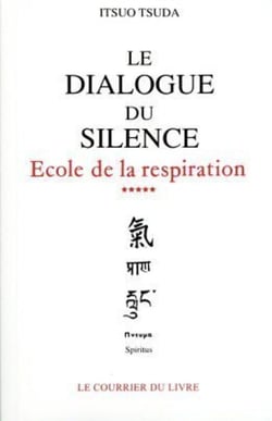École de la respiration Tome 5 - le dialogue du silence