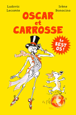 Oscar et Carrosse : Le best os !