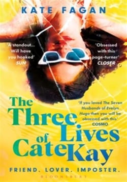 The Three Lives of Cate Kay : The perfect holiday read for fans of Taylor Jenkins Reid
