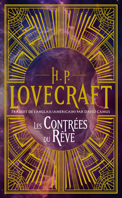 Intégrale H. P. Lovecraft Tome 1 : Les contrées du rêve