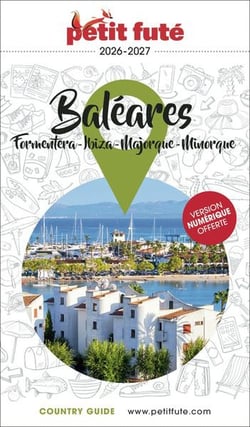 Country guide : Baléares : Ibiza, Minorque, Majorque, Formentera (édition 2026/2027)