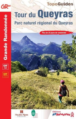 Tour du Queyras : Parc naturel régional du Queyras - GR 58, GR Pays