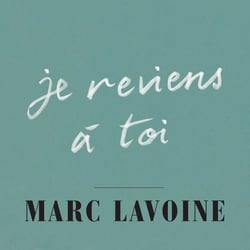 Je reviens à toi