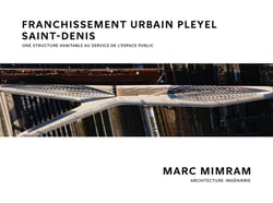 Franchissement urbain Pleyel Saint-Denis : Une structure habitable au service de l'espace public