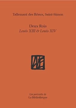 Deux rois : Louis XIII & Louis XIV