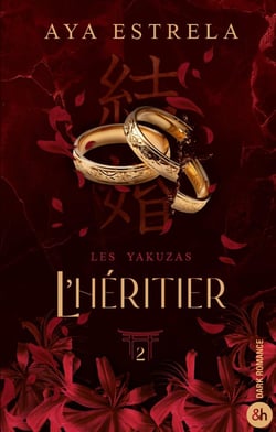 Les Yakuzas Tome 2 : L'Héritier