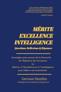 MÉRITE, EXCELLENCE, INTELLIGENCE : QUESTIONS - RÉFLEXIONS - RÉPONSES