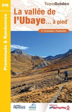 La vallée de l'Ubaye... à pied