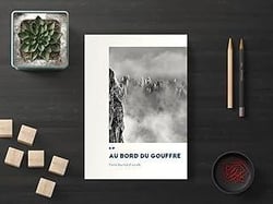 Au bord du gouffre