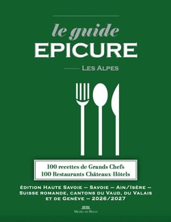 Le guide Épicure : Les Alpes (édition 2026/2027)