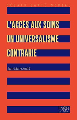 L'accès aux soins : Un universalisme contrarié