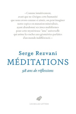 Méditations : Cent ans de réflexions