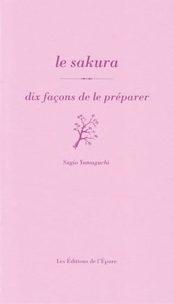 Dix façons de le préparer : Le sakura