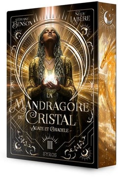 La mandragore de cristal Tome 3 : Agate et Gradele