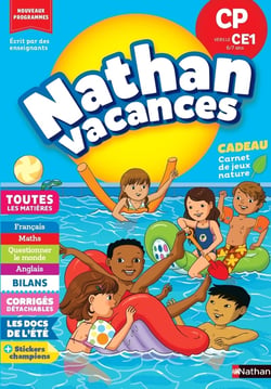 Nathan vacances : Toutes les matières - CP vers le CE1