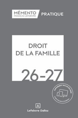 Mémento pratique : Droit de la famille (édition 2026/2027)