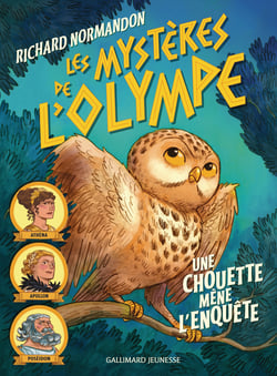 Les mystères de l'Olympe  Tome 1 : Une chouette mène l'enquête