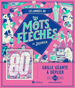 Les Années 80 - Les mots fléchés de Jujubier - Grille géante