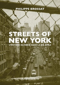 Streets of New-York : L'histoire du rock dans la Big Apple