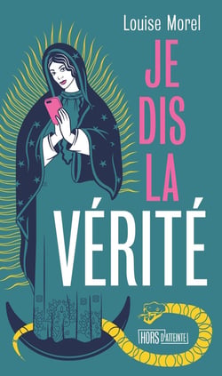 Je dis la vérité