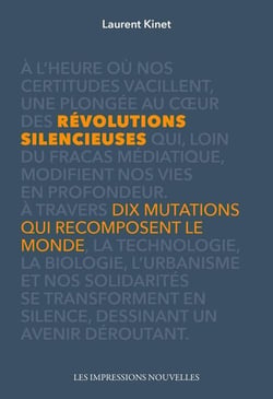Révolutions silencieuses : Dix mutations qui recomposent le monde